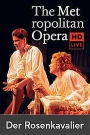 Image Der Rosenkavalier [The Metropolitan Opera]