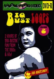 Big Bust Loops Volume 2 series tv