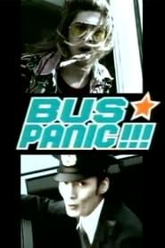 Bus Panic!!! series tv