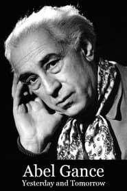 Abel Gance, Yesterday and Tomorrow series tv