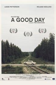 A Good Day 2005 streaming