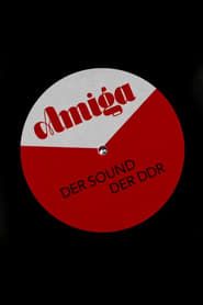 Amiga - Der Sound der DDR 2017 streaming
