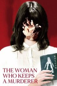 Image The Woman Who Keeps a Murderer
