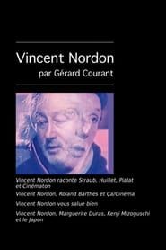 Vincent Nordon raconte Straub, Huillet, Pialat et Cinématon (2012)