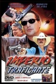 Imperio de un traficante (2000)