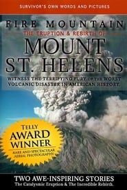 Affiche de Fire Mountain: The Eruption and Rebirth of Mount St. Helens