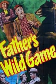 Father's Wild Game 1950 streaming