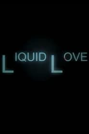Image Liquid Love