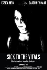 Sick to the Vitals series tv