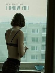 I Know You (2009)