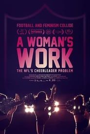 A Woman's Work: The NFL's Cheerleader Problem series tv