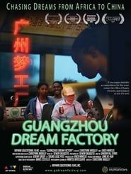 Guangzhou Dream Factory 2017 streaming