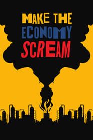 Make the Economy Scream series tv