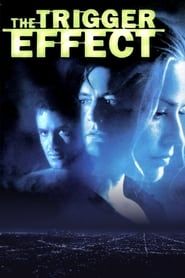 The Trigger Effect series tv