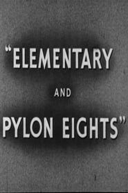 Elementary and Pylon Eights series tv