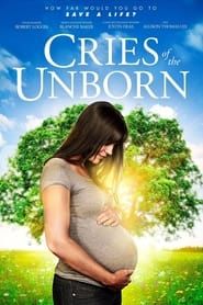 watch Cries of the Unborn