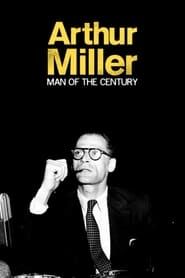 Arthur Miller: A Man of His Century series tv