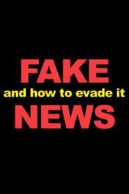 Fake News And How To Evade It series tv