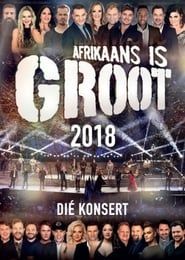 Afrikaans Is Groot 2018 series tv