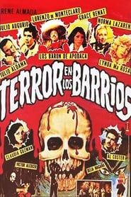 Terror in the Barrios series tv