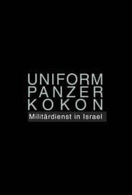 Uniform Panzer Kokon - Militärdienst in Israel (2009)