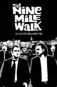 The Nine Mile Walk (2003)