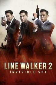 Line Walker 2: Invisible Spy series tv