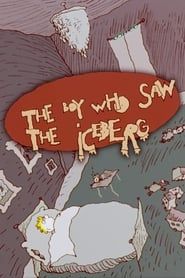 The Boy Who Saw the Iceberg 2000 streaming