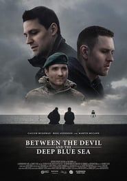 Between the Devil and the Deep Blue Sea (2018)