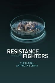 watch L'Autre Pandémie : La Résistance aux antibiotiques