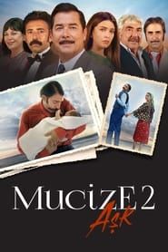 watch Mucize 2: Aşk