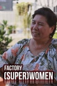 Factory (Super)Women series tv