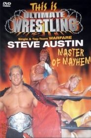 This is Ultimate Wrestling: Steve Austin - Master of Mayhem series tv