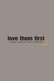 Love Them First: Lessons From Lucy Laney Elementary series tv