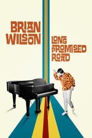 Brian Wilson: Long Promised Road series tv