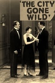 The City Gone Wild 1927 streaming