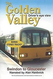 The Golden Valley - Swindon to Gloucester series tv