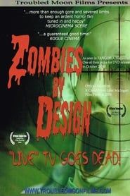 Zombies By Design series tv