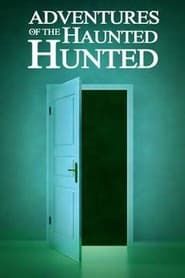 Image Adventures of the Haunted Hunted