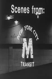 Scenes From New York City Transit series tv