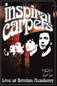 Inspiral Carpets Live At Brixton Academy series tv