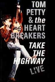 Image Tom Petty and the Heartbreakers: Take the Highway Live