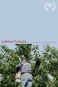 Labour/Leisure series tv