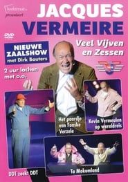 Jacques Vermeire - Veel Vijven En Zessen series tv