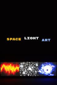 Space Light Art series tv