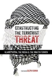 Image Constructing the Terrorist Threat: Islamophobia, The Media & The War on Terror 2017