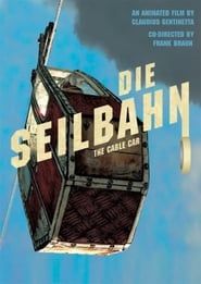Die Seilbahn (2008)