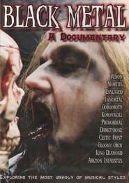 Black Metal: A Documentary series tv