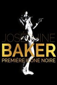 Joséphine Baker, première icône noire (2018)