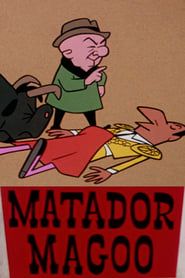 Matador Magoo series tv